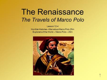 The Renaissance The Travels of Marco Polo