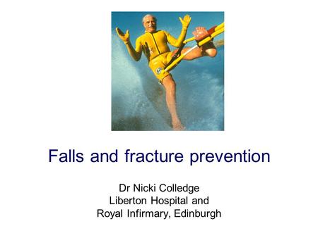 Falls and fracture prevention