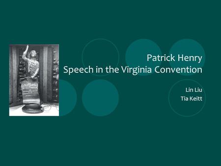 Patrick Henry Speech in the Virginia Convention