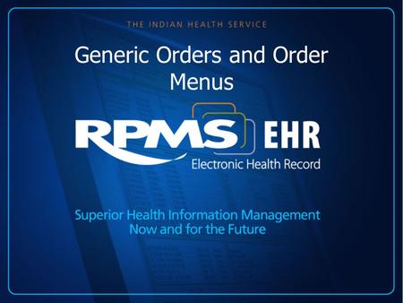 Generic Orders and Order Menus. Learning Objectives Understand construction and configuration of generic orders and order menus. Be familiar with namespaces.