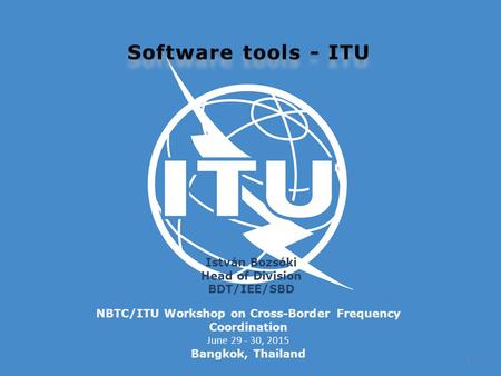 NBTC/ITU Workshop on Cross-Border Frequency Coordination