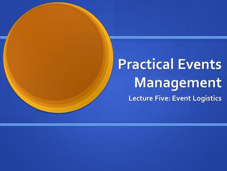 Practical Events Management