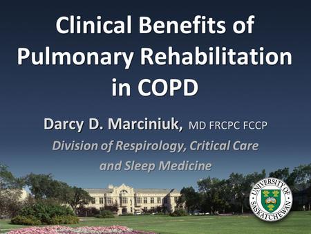 Clinical Benefits of Pulmonary Rehabilitation in COPD