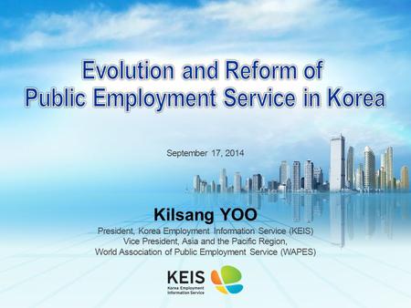 Evolution and Reform of Public Employment Service in Korea