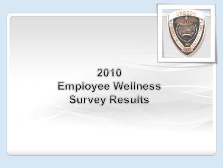 Staff participation in the survey: The 2010 Wellness Survey was completed by 1,035 staff. At that time DOC had 4,450 employees. DOC’s research staff report.