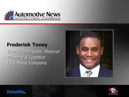 Frederiek Toney Executive Director, Material Planning & Logistics