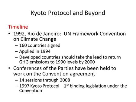 Kyoto Protocol and Beyond