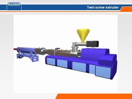 Twin screw extruder.