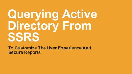 Querying Active Directory From SSRS