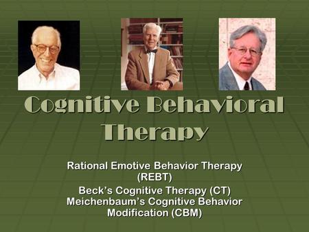 Cognitive Behavioral Therapy