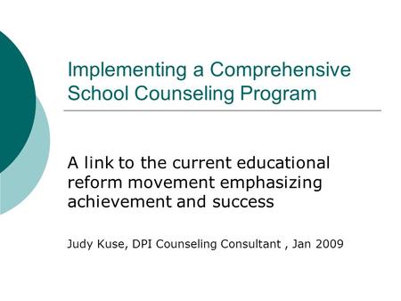 Implementing a Comprehensive School Counseling Program