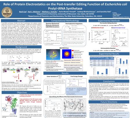 Role of Protein Electrostatics on the Post-transfer Editing Function of Escherichia coli Prolyl-tRNA Synthetase Bach Cao †, Karl J. Meitzner †, Mathew.