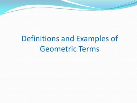 Definitions and Examples of Geometric Terms