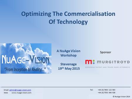 © NuAge Vision 2014   Webwww.nuage-vision.com Tel:+44 (0) 7803 122 583 +44 (0) 7553 040 928 Optimizing.