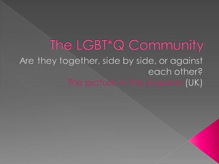  Early gay and lesbian activists faced many obstacles. Gay men were particularly at risk of being caught by the police and imprisoned because of their.