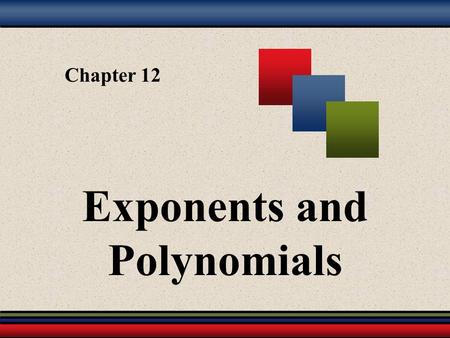 Exponents and Polynomials