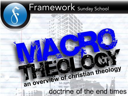 Doctrine of the end times. Part 11: Doctrine of the End Times Views: What others believe. Atheists - No such thing as life after death. Buddhists - Goal.