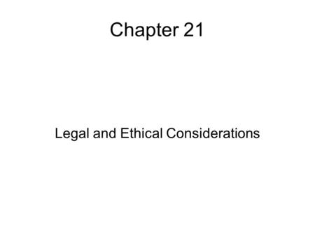 Legal and Ethical Considerations