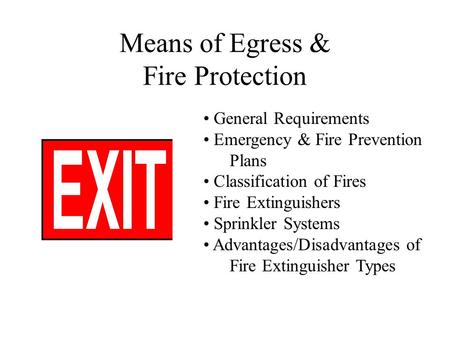 Means of Egress & Fire Protection