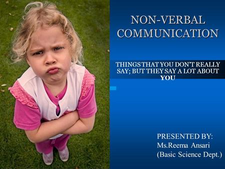 NON-VERBAL COMMUNICATION