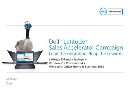 Dell™ Latitude™ Sales Accelerator Campaign Lead the migration