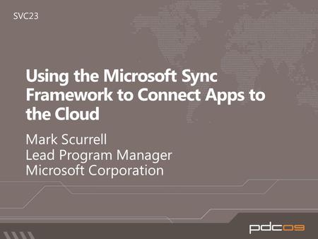 Windows Azure Platform Sync On-Premises Applications Sync.