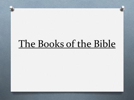 The Books of the Bible. It is very important for us as Catholics to have a basic understanding of the Bible. The Bible is the most popular ‘selling’ book.