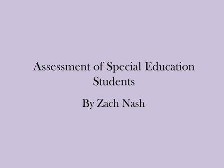 Assessment of Special Education Students