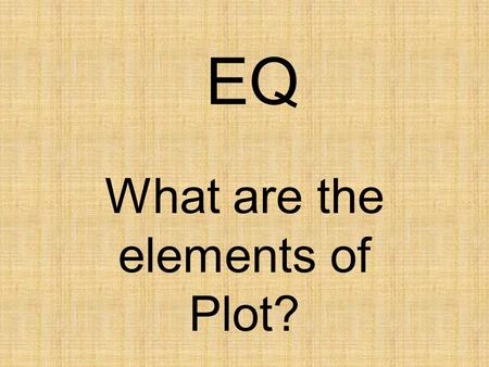 What are the elements of Plot?