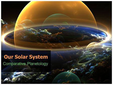 Comparative Planetology