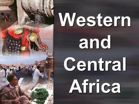 Western and Central Africa