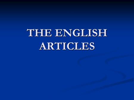 THE ENGLISH ARTICLES.