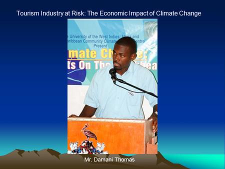 Tourism Industry at Risk: The Economic Impact of Climate Change