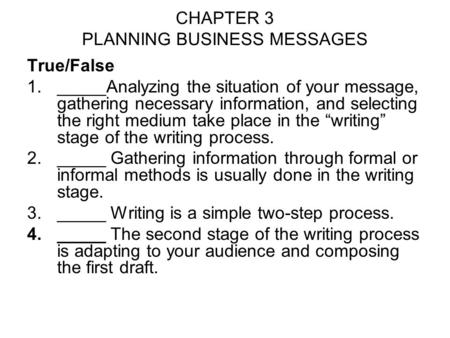 CHAPTER 3 PLANNING BUSINESS MESSAGES