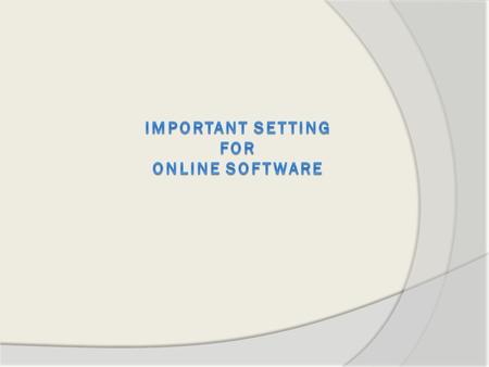 This PPT is divided into two parts:  Login Type  Important Settings.