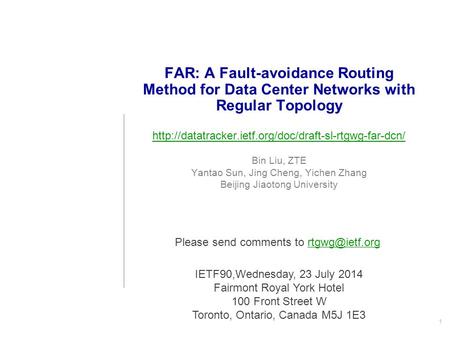 FAR: A Fault-avoidance Routing Method for Data Center Networks with Regular Topology  Bin Liu, ZTE.