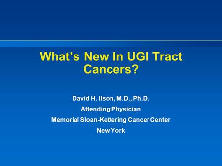 What’s New In UGI Tract Cancers?