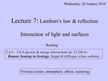 Remote Sensing in Geology, Siegal & Gillespie (class website)