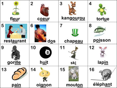 1234 5678 9101112 13141516 fleur coeur kangourou restaurant dosdos huit poisson tortue gorille ski oignon lapin pain éléphant chapeau mouton.