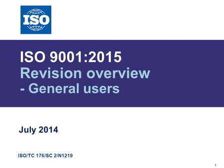 ISO 9001:2015 Revision overview - General users