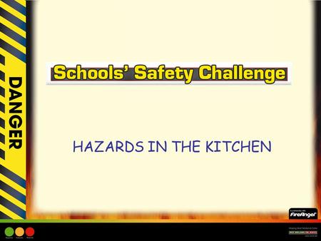 HAZARDS IN THE KITCHEN.