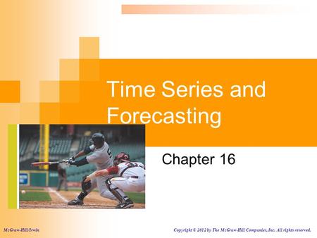 Time Series and Forecasting