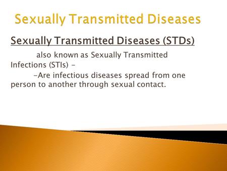 Sexually Transmitted Diseases