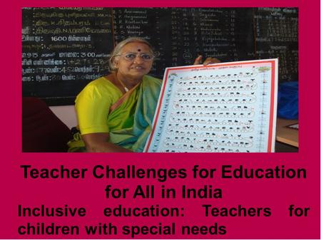 Teacher Challenges for Education for All in India