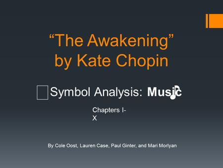 “The Awakening” by Kate Chopin