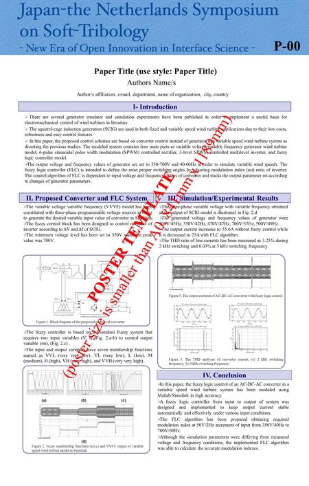 Paper Title (use style: Paper Title) Authors Name/s Author/s affiliation: e-mail, department, name of organization, city, country I- Introduction  There.