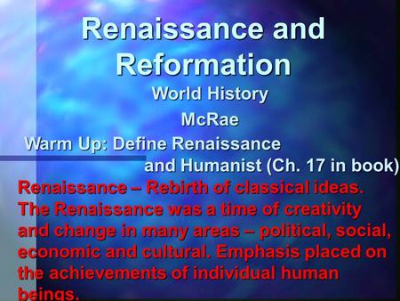 Renaissance and Reformation