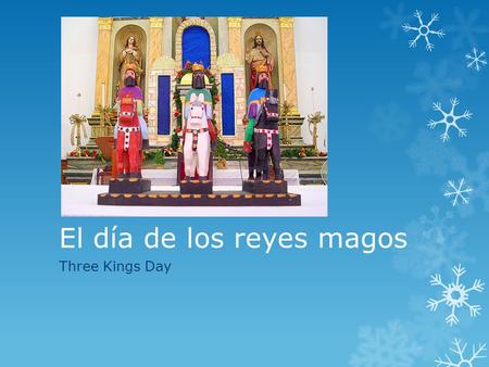 El día de los reyes magos