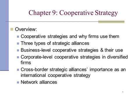 Chapter 9: Cooperative Strategy