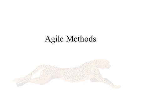 Agile Methods. What is Agile Software Development? Collection of methods that share certain characteristics: –Iterative and incremental lifecycle model.